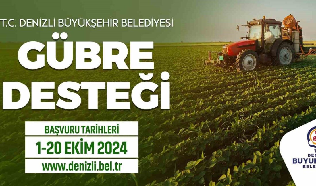 DENİZLİ BÜYÜKŞEHİR BELEDİYESİNİN ÇİFTÇİLERİN